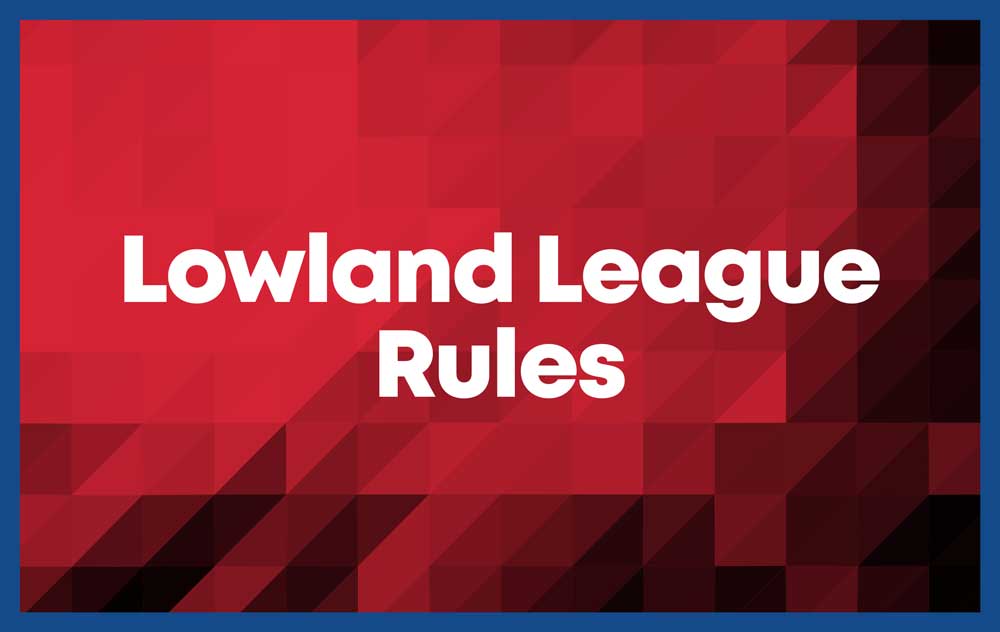 Lowland League Rules graphic